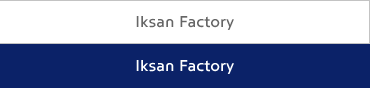 Iksan Factory